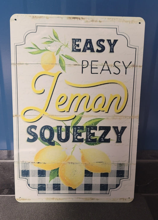 Easy Peasy metal sign