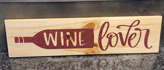 Wine lover sign