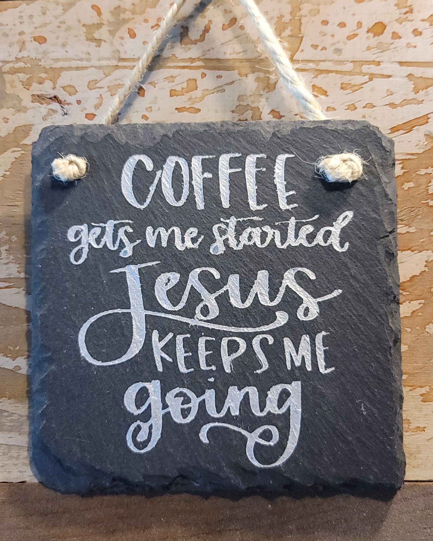 4x4 hanging slate coffee and Jesus