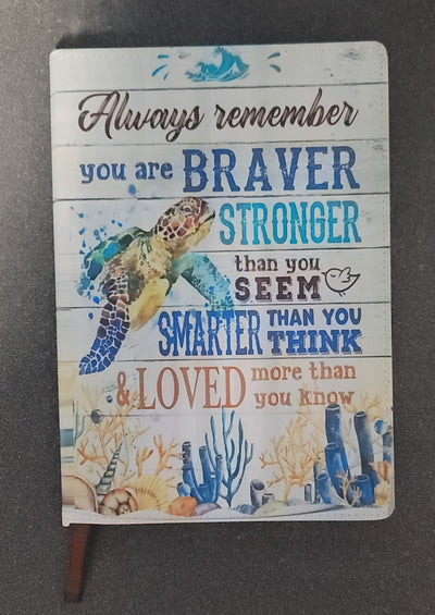 Always Remember You Are Braver Journal - Sea Turtle A5 Notebook