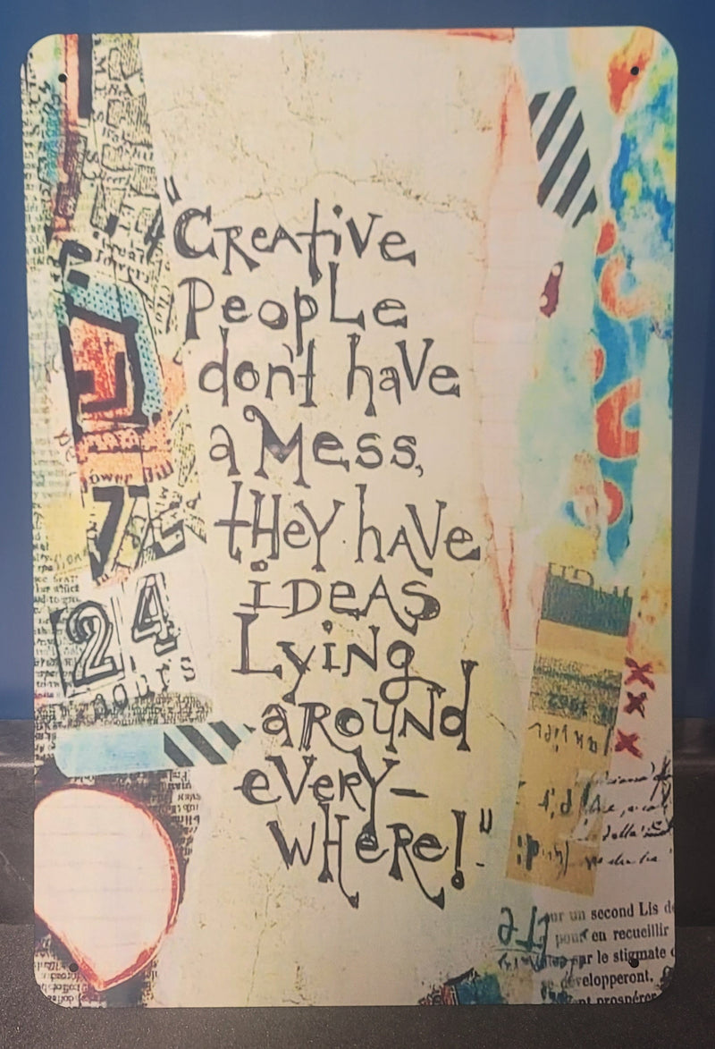 Creative people metal sign