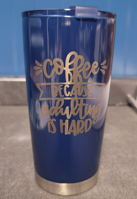 Adulting is Hard tumbler Oxford