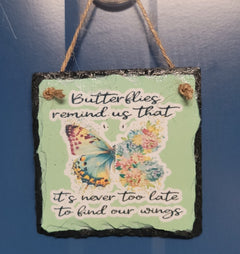 Butterflies remind us hanging slate green