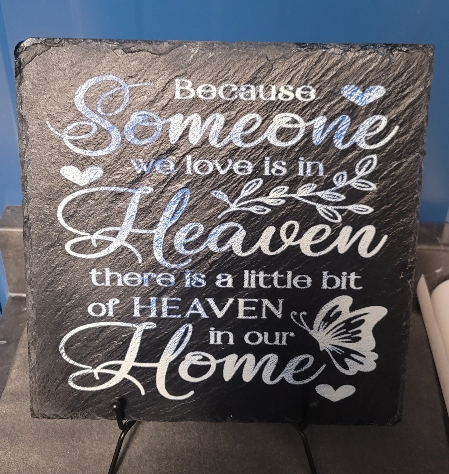 Because Someone We Love is in Heaven 10x10 Slate – Memorial Gift
