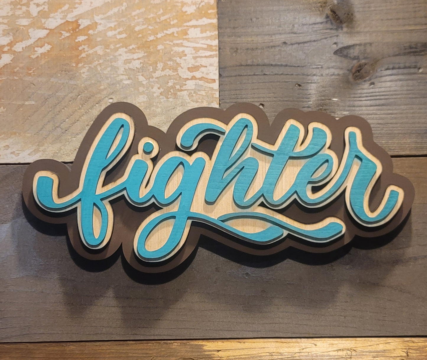 Fighter – Inspirational Wooden Sign