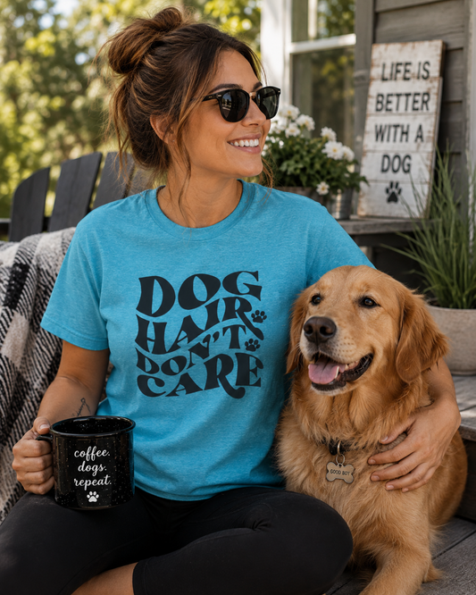 Dog Hair Don't Care T-Shirt – Funny Dog Lover Graphic Tee