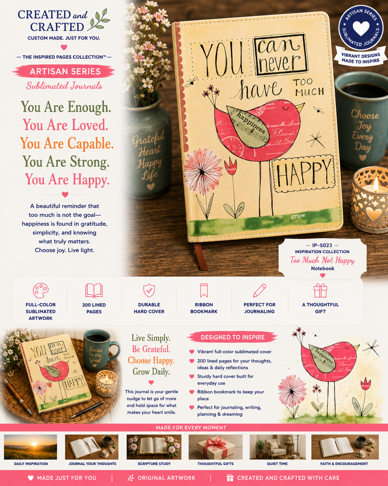 You Can Never Have Too Much Happy Journal - Cute Bird Yellow A5 Notebook