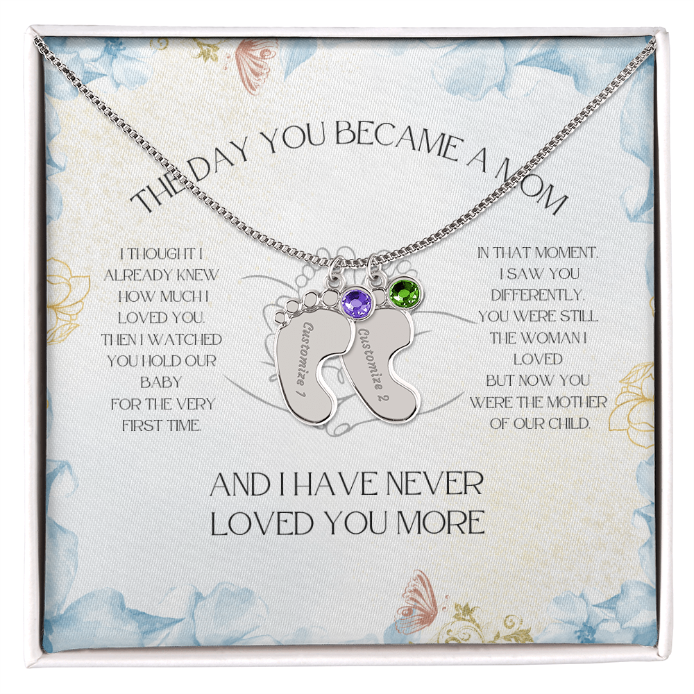 I Have Never Loved You More - Baby Feet Necklace