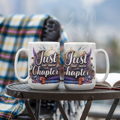 Just One More Chapter – Ceramic Mug