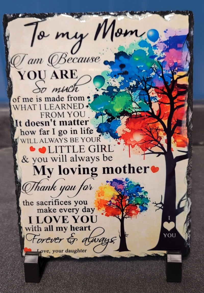 To my Mom slate