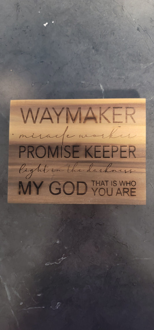 Waymaker sign