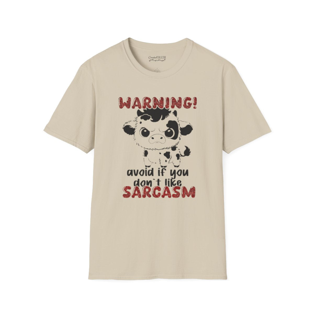 T-Shirt — "WARNING! Avoid If You Don't Like Sarcasm" Cute Cow Graphic